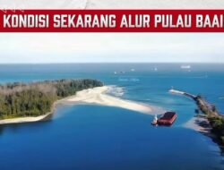 Ini Yang Bertanggung Jawab Di Pelabuhan Pulau Baai dan Pemeliharaan Alur